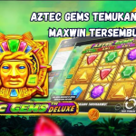 Aztec Gems Temukan Harta Maxwin Tersembunyi.