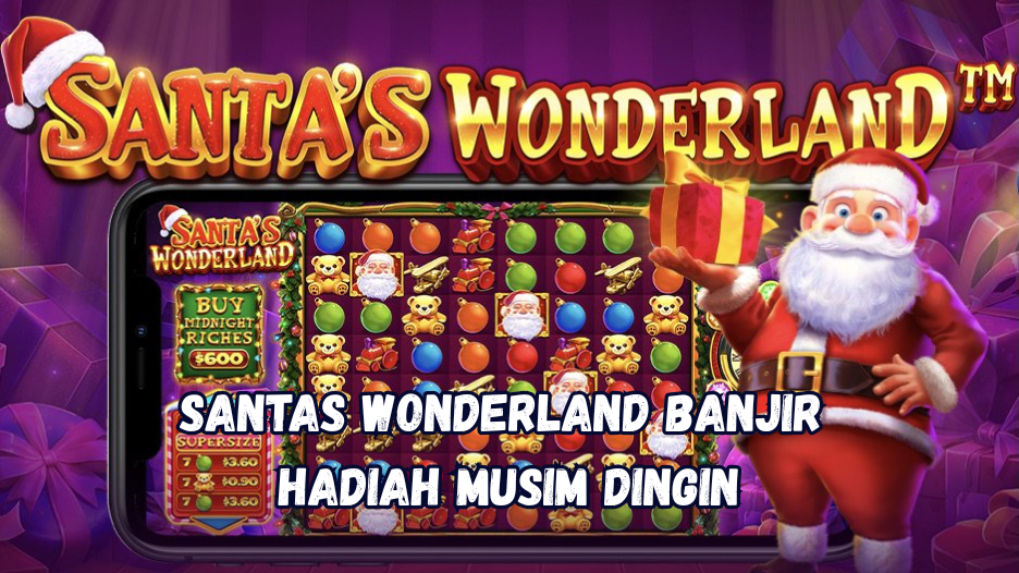 Santas Wonderland Banjir Hadiah Musim Dingin