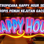 Club Tropicana Happy Hour Sensasi Tropis Penuh Kejutan Gacor