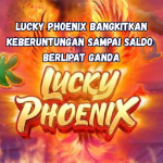 Lucky Phoenix: Bangkitkan Keberuntungan Sampai Saldo Berlipat Ganda.